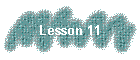 Lesson 11