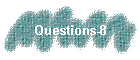 Questions-8
